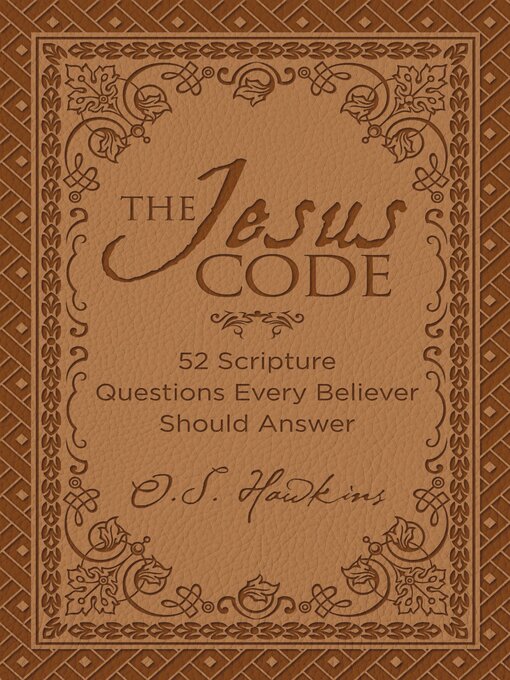 Title details for The Jesus Code by O. S. Hawkins - Available